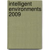 Intelligent Environments 2009 by Unknown