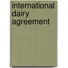 International Dairy Agreement door World Trade Organization