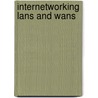 Internetworking Lans And Wans by Gilbert Held