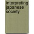 Interpreting Japanese Society