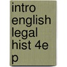 Intro English Legal Hist 4e P door John Hamilton Baker