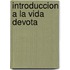 Introduccion a la Vida Devota