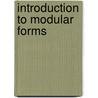 Introduction To Modular Forms by Serge Lang