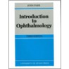 Introduction To Ophthalmology door John Parr