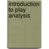 Introduction to Play Analysis door Scott E. Walters