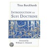 Introduction to Sufi Doctrine by Titus Burckhardt