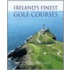 Ireland's Finest Golf Courses