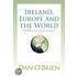 Ireland, Europe And The World