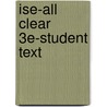 Ise-All Clear 3e-Student Text door Kalkstein