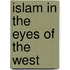 Islam In The Eyes Of The West