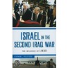 Israel in the Second Iraq War door Stephen Pelletiere