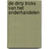 De dirty tricks van het onderhandelen