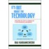It's Not about the Technology