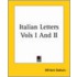 Italian Letters Vols I And Ii