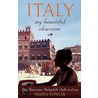 Italy, My Beautiful Obsession door Arden Fowler