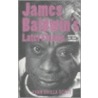 James Baldwin's Later Fiction door Lynn Orilla Scott