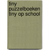 Tiny puzzelboeken tiny op school