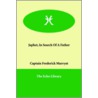 Japhet, In Search Of A Father by Captain Frederick Marryat