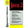 Java 2 Programmer's Reference door Joseph O'Neil