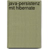 Java-Persistenz mit Hibernate by Christian Bauer