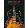 Jazz Classics for Solo Guitar by B. Yelin Robert