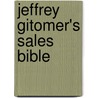 Jeffrey Gitomer's Sales Bible door Jeffrey Gitomer