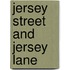 Jersey Street And Jersey Lane