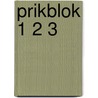 Prikblok 1 2 3 door Onbekend