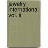 Jewelry International Vol. Ii by Tourbillon International