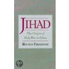 Jihad:origin Holy War Islam C by Reuven Firestone