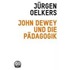 John Dewey und die Pädagogik