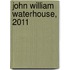 John William Waterhouse, 2011