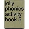 Jolly Phonics Activity Book 5 by Sue Lloyd