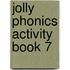 Jolly Phonics Activity Book 7