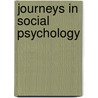 Journeys In Social Psychology door Onbekend