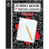 Jumbo Book of Writing Lessons by Marjorie Belshaw