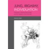Jung, Irigaray, Individuation door Frances Gray