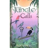 Jungle Calls (Second Edition) by Ron Snell