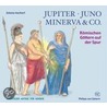 Jupiter, Juno, Minerva Und Co door Jolana Ascherl