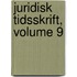 Juridisk Tidsskrift, Volume 9