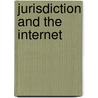 Jurisdiction And The Internet door Uta Kohl