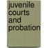 Juvenile Courts And Probation