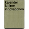 Kalender kleiner Innovationen door Onbekend