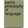 Kant's Philosophy Of Language by T.C. Williams