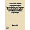 Kazakhstani Football Managers by Unknown