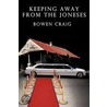 Keeping Away from the Joneses door Bowen Craig