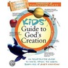 Kids' Guide To God's Creation by Tracy Sumner