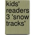 Kids' Readers 3 'snow Tracks'