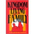 Kingdom Living for the Family