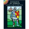 Knights In Armour Sg Col Book by Coloring Books